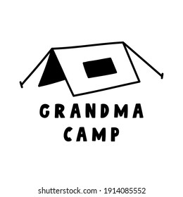 Camping badge design. Silhouette emblem with tent and quote - Grandma Camp. Vintage travel logo emblem isolated. Stock vector