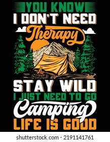 Camping because therapy is expensive t shirt