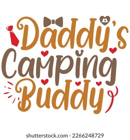 Daddy’s Camping Buddy - Dad Retro T-shirt And SVG Design. Retro Happy Father's Day, Motivational Inspirational SVG Quotes T shirt Design, Vector EPS Editable Files. svg