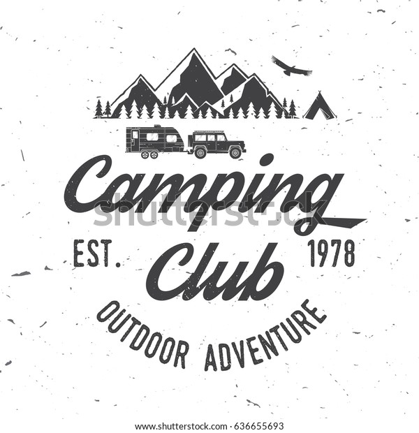 Camping club. Vector illustration.\
Concept for shirt or logo, print, stamp or tee. Vintage typography\
design with tent, mountains and Camper trailer\
silhouette.