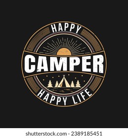 Camping creative t-shirt design vector, Adventure t-shirt design, Outdoor t shirt design,print, Camping logo design vector illustration,Happy camper happy life