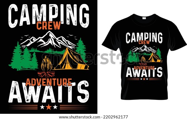 Camping Crew\
Adventure Awaits... T-Shirt\
Design.
