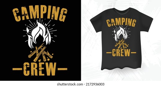 Camping Crew Funny Outdoor Campfire Vintage Camper Camping RV T-shirt Design