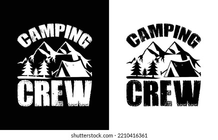 Camping Crew T shirt design, typography