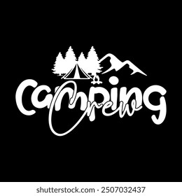 Camping crew vector art design. Summer Lettering text, Camping, Hiking, Adventure letterings, Wild animals, fireplace.