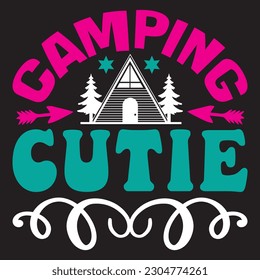 Camping Cutie T-shirt Design Vector File