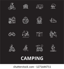 Camping editable line icons vector set on black background. Camping white outline illustrations, signs, symbols