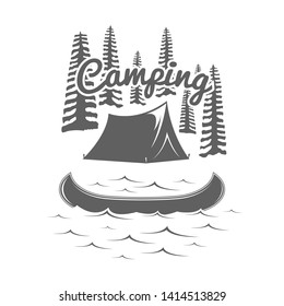 Camping emblem and outdoor activity logo. Label with camping tent, pines, canoe and lake. Monochrome retro badge. Vector illustration in vintage style on white background.