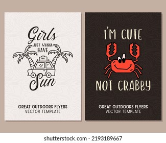 Camping flyer templates. Travel adventure posters set with line art and flat emblems and quotes - im cute not crabby colorful. Summer A4 cards for outdoor parties. Stock vector