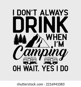 Camping Funny Gift Diseño de Camisetas