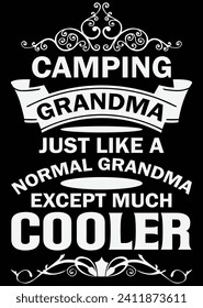 Camping Grandma Just Like A Normal  eps cut file for cutting machine