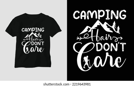 Camping hair don’t care SVG Design with Camp, Tent, Mountain, Jangle, Tree, Ribbon, Hiking silhouette