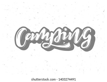 Camping hand drawn lettering. Template for logo, banner, poster, flyer, greeting card, web design, print design. Vector illustration.