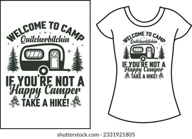 Camping and hiking camp SVG t shirt design. Camp vector shirt.