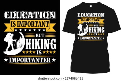 Camping And Hiking design all the designs for the campers and hiking lovers may be a great design for outdoors.