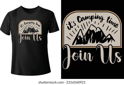 Camping, hiking t-shirt design. Mountain illustration, outdoor adventure . Vector graphic for t shirt and other uses. Outdoor Adventure Inspiring Motivation Quote. Vector Typography
