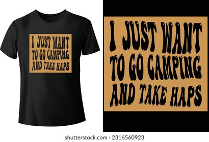 Camping, hiking t-shirt design. Mountain illustration, outdoor adventure . Vector graphic for t shirt and other uses. Outdoor Adventure Inspiring Motivation Quote. Vector Typography