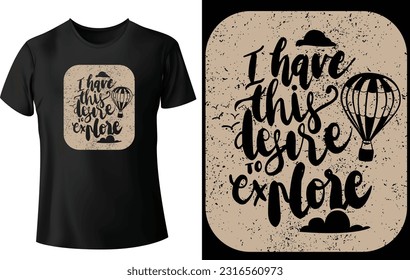 Camping, hiking t-shirt design. Mountain illustration, outdoor adventure . Vector graphic for t shirt and other uses. Outdoor Adventure Inspiring Motivation Quote. Vector Typography