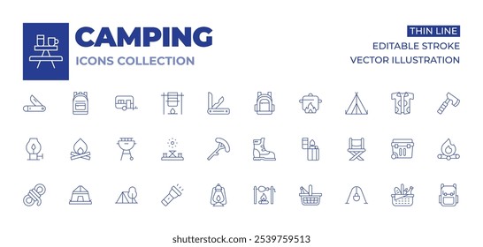 Camping icons collection. Thin Line icons, editable stroke. bonfire, tent, oil lamp, rope, camping table, flashlight, grill, boots, sausage, cooking pot, folding chair, lighter, picnic basket.