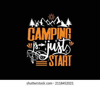 camping is just start design