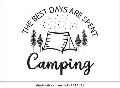 La vida de acampada dice o cita el diseño vectorial. Los mejores días son el cartel de campamento. Aislado sobre fondo blanco transparente. Gran diseño de temática de camping para camisetas, tazas, decoración, souvenirs y más.