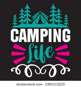 Camping Life T-shirt Design Vector File