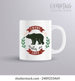 Camping makes me happy. T- Shirt Design, vector modern logos of camping theme, suitable for apparel, mug, t-shirt design and many others, vector illustration