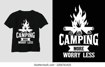 camping more worry less - Camping T-shirt Design vector. Best use for T-Shirt, mag, sticker, wall mat, etc. Hiking, Mountain rock, Forest, fire, enjoy, hobby