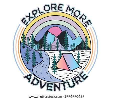 Camping at the mountain artwork. Camp beside river print design. Outdoors vector illustration for apparel and others.   