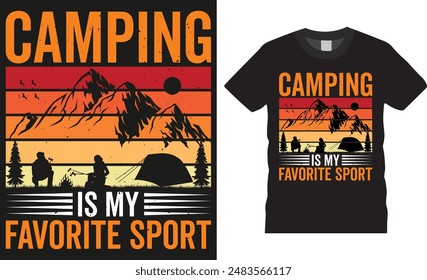 Camping is my favorite sport, Camping therapy tent camp colorful Typography Vector t-shirt design template. Campfire funny motivation quote t shirt designs. Ready for print, poster, banner, card, pod