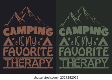 Camping Is My Favorite Therapy, Camping Shirt, Outdoor, Mountain Shirt, Camping Lover, Adventure Shirt, Travel, Camping Gift, Camper, Camper Gift, Nature Lover Shirt