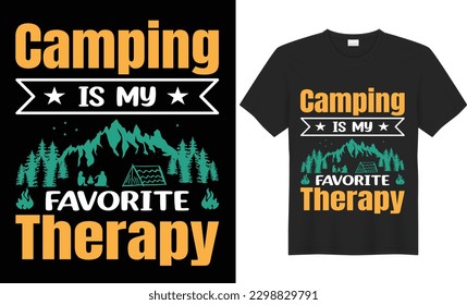 Camping is my favorite therapy t shirt design. Camping Outdoor campfire t-shirt motivational quote premium tshirt design.
