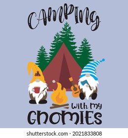 Camping with my gnomies svg vector illustration isolated on white background. Gnomes   are sitting near the tent. Happy gnome camper . Camping shirt design.Travel illustration for family vacat