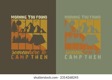 Camping Is My Happy Place EPS, Funny Camping Shirts, We're More Than Just Camping Friends We're Like A Really Small Gang EPS,