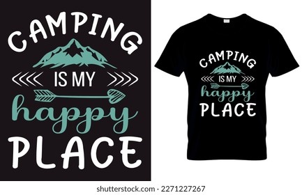 Camping ist mein glücklicher Ort t - Shirt mit Bergen auf der linken Seite