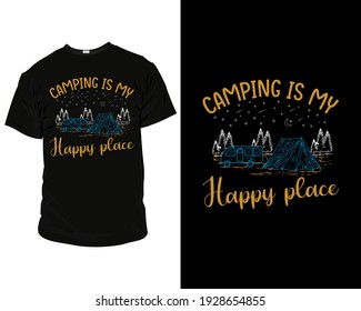 
camping is my happy place t-shirt design ideas, t-shirt design template. camping t-shirt design, camping t-shirt design ideas