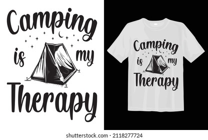 Camping is my therapy, Camping Svg T-Shirt Desing