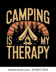 Camping is my therapy.hiking t shirt design, mountain background.