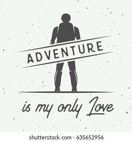 Camping, outdoor or adventure typography poster. Graphic Art. Illustration.
 Graphic Art. Vector Illustration.
