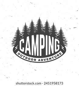 Camping outdoor adventure. Vector illustration. Concept for shirt or logo, print, stamp or tee. Vintage typography design with forest silhouette