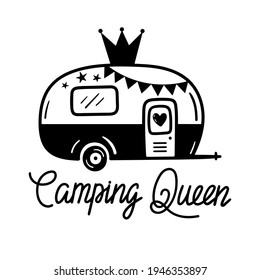 Camping queen written lettering. Camping motivating words. Happy camper summer. Vector illustration isolated on a white background. Good for posters, textiles, t shirts.