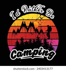 Camping quote vintage premium t-shirt design illustrator