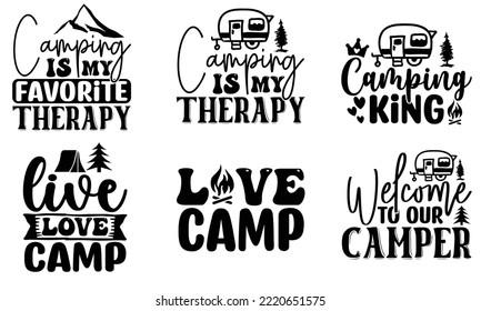 Camping  Quotes SVG Cut Files Designs. Camping Stickers quotes SVG cut files Bundle, Camping Stickers quotes t shirt designs, Saying about Camping Stickers .