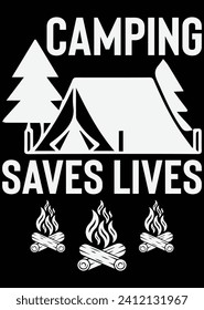 Camping Saves Lives eps cut file for cutting machine