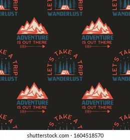 Camping seamless pattern with mountain badge. Let's take a trip. Wanderlust quote. Travel wallpaper background. Stock vector