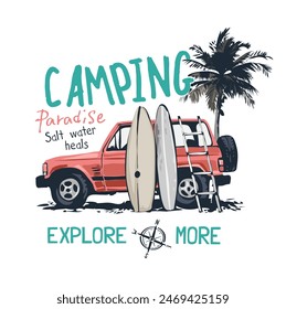 camping slogan with beach truck and surfboards graphic hand drawn vector illustration for fashion print