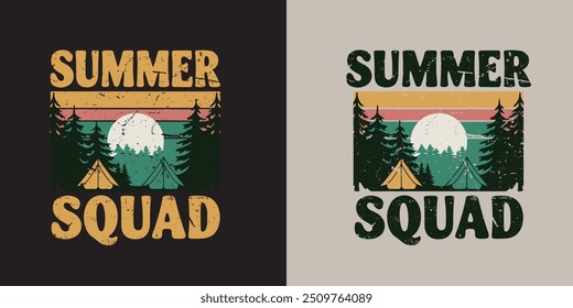 Camping squad motivational slogan Vector quotes. Illustration for prints on t-shirts Isolated on white background