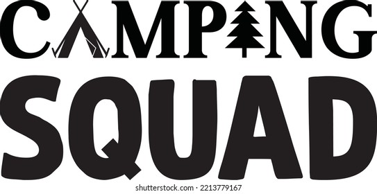 Camping squad vector file, Camping svg design