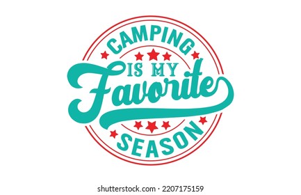 Camping svg, Hand drawn lettering phrase, Calligraphy t shirt design, eps, Png, dxf, crafts, svg Files for Cutting Cricut and Silhouette, camping design SVG Bundle Cut Files for Cutting Machines like 