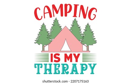 Camping svg, Hand drawn lettering phrase, Calligraphy t shirt design, eps, Png, dxf, crafts, svg Files for Cutting Cricut and Silhouette, camping design SVG Bundle Cut Files for Cutting Machines like 